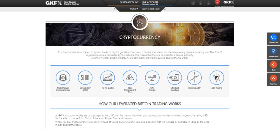 كما تتوسع GKFX في قطاع العملات المشفرة وتقدم حاليًا خمسة أزواج من العملات المشفرة برافعة مالية قصوى تبلغ 1:2 كما يتم فرض حدود تداول قصوى أيضًا. 